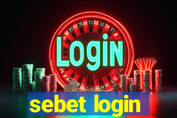 sebet login